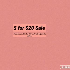 5 For $20 Sale